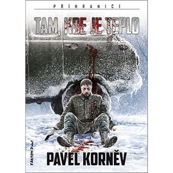 

Tam, kde je teplo