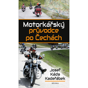 

Motorkářský průvodce po Čechách