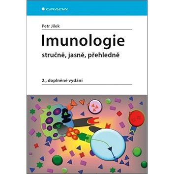 

Imunologie: stručně, jasně, přehledně