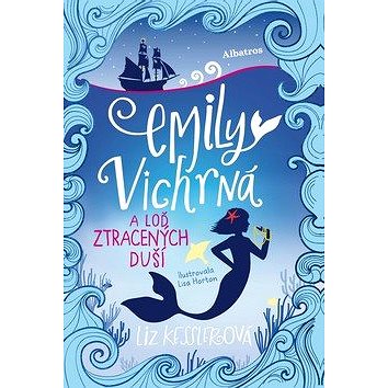 

Emily Vichrná a loď ztracených duší