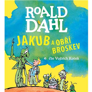 

Jakub a obří broskev