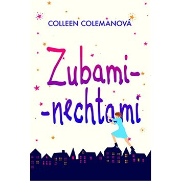 

Zubami - nechtami