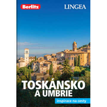 

Toskánsko a Umbrie: inspirace na cesty