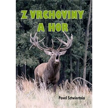 

Z vrchoviny a hor