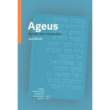 

Ageus: Budujte dům Hospodinu