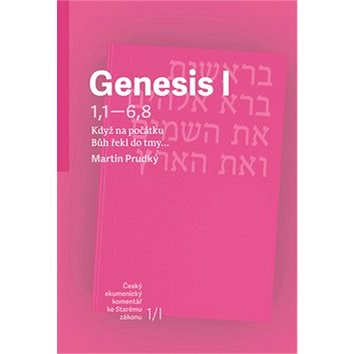 

Genesis I: Když na počátku Bůh řekl do tmy…