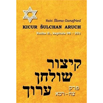 

Kicur šulchan aruch: Kniha II.