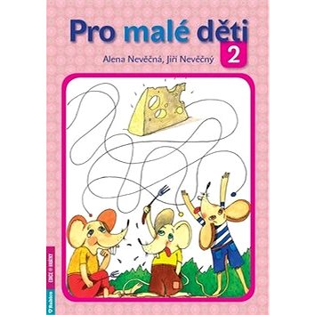 

Pro malé děti 2