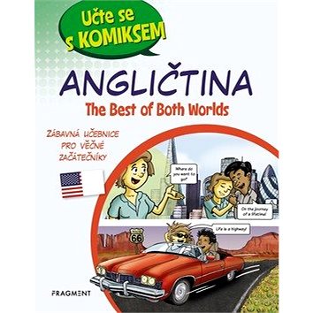 

Učte se s komiksem Angličtina: The Best of Both Worlds