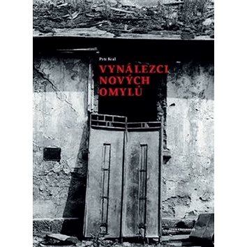 

Vynálezci nových omylů