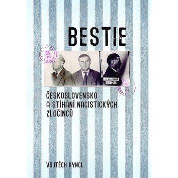 

Bestie: Československo a stíhání nacistických zločinců