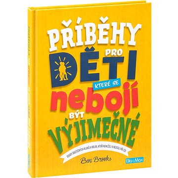 

Příběhy pro děti, které se nebojí být výjimečné