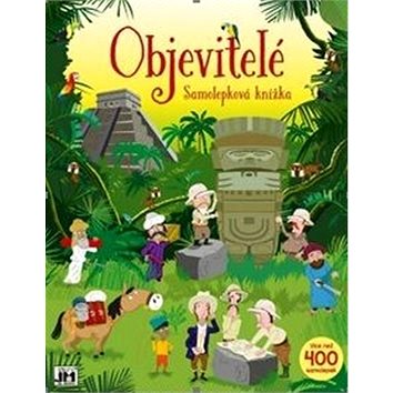 

Samolepková knížka Objevitelé: Více než 400 samolek