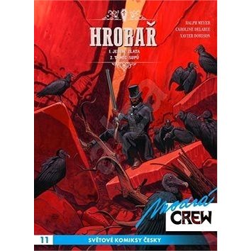 

Modrá CREW 11 Hrobař 1+2