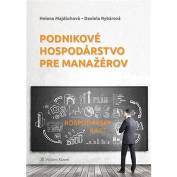 

Podnikové hospodárstvo pre manažérov