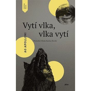 

Vytí vlka, vlka vytí
