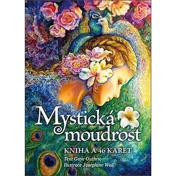 Mystická moudrost: Kniha + 46 karet - Kniha