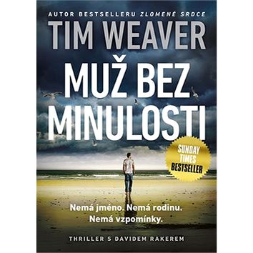 

Muž bez minulosti: Nemá jméno. Nemá rodinu. Nemá vzpomínky.