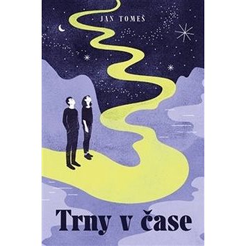 

Trny v čase