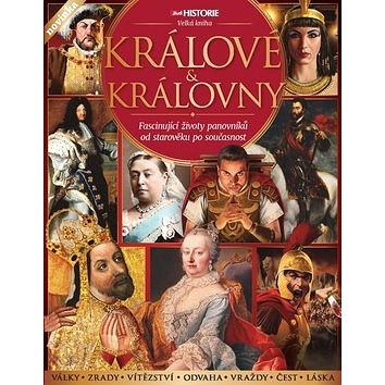 

Králové a královny: Fascinující životy panovníků od starověku po současnost