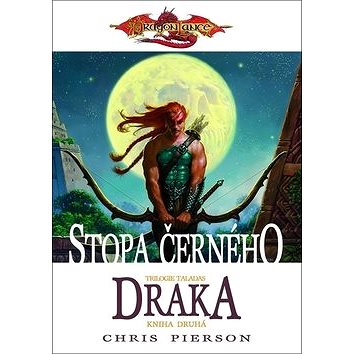 

Stopa černého draka: Trilogie Taladas Kniha druhá