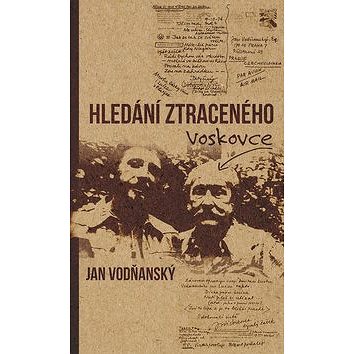 

Hledání ztraceného Voskovce