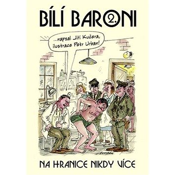 

Bílí baroni 2.: Na hranice nikdy více