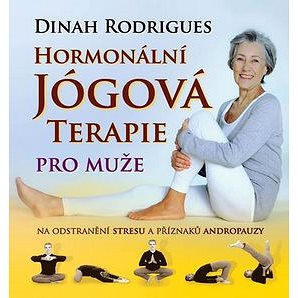 

Hormonální jógová terapie pro muže: na odstranění stresu a příznaků andropauzy