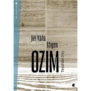 

Ozim: Tesařské črty