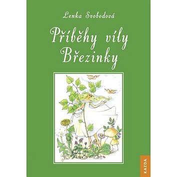 

Příběhy víly Březinky