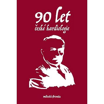 

90 let české kardiologie