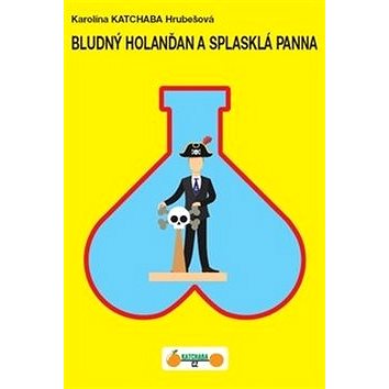

Bludný Holanďan a splasklá panna