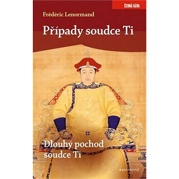 

Případy soudce Ti Dlouhý pochod soudce Ti