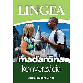 

Maďarčina konverzácia: s nami sa dohovoríte