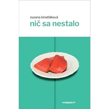 

Nič sa nestalo