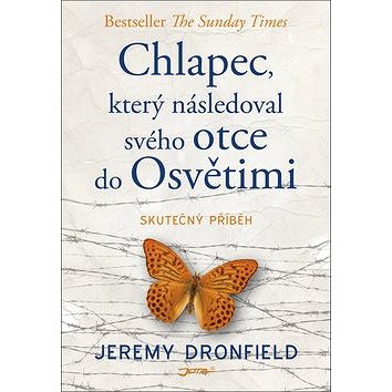 

Chlapec, který následoval svého otce do Osvětimi