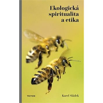 

Ekologická spiritualita a etika