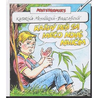 

Každý deň sa niečo nové naučím: Poviedkomiks