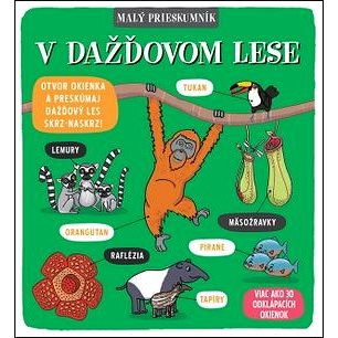 

Malý prieskumník – V dažďovom lese
