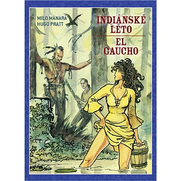 

Indiánské léto El Gaucho