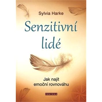 

Senzitivní lidé