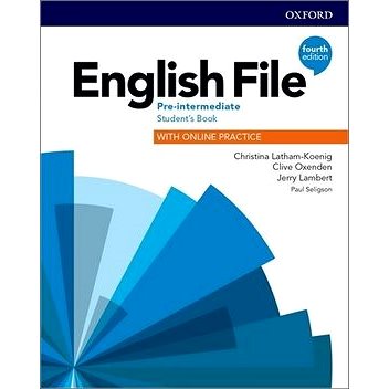 

English File Fourth Edition Pre-Intermediate Student's Book with Online Practice