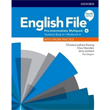 

English File Fourth Edition Pre-Intermediate Multipack A: with Student Resource Centre Pack