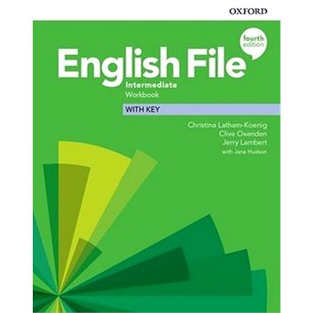 

English File Fourth Edition Intermediate Workbook with Answer Key