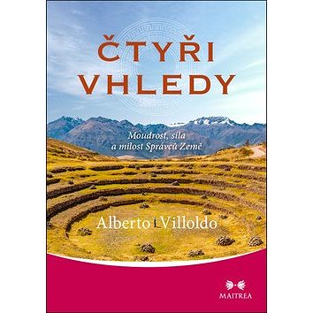 

Čtyři vhledy: Moudrost, síla a milost Správců Země