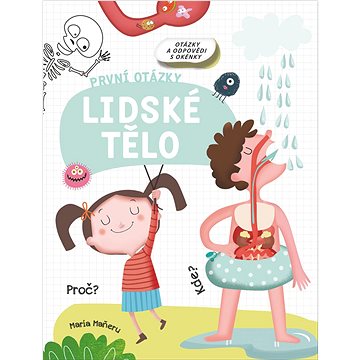 

První otázky Lidské tělo