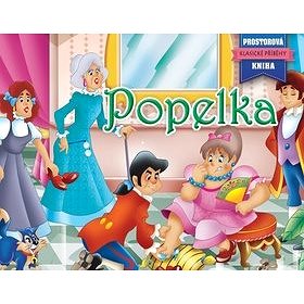 

Popelka: Klasické příběhy Prostorová kniha