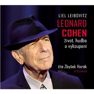 

Leonard Cohení: Život, hudba a vykoupení