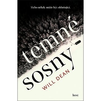 

Temné sosny: Ticho někdy může být ohlušující.