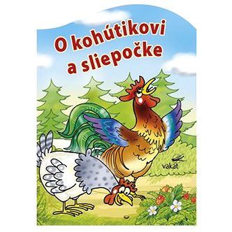 

O kohútikovi a sliepočke